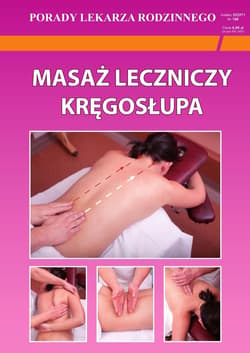 Porady Lekarza Rodzinnego 198.Masaż leczniczy... - Chojnowska-Depczyńska Emilia