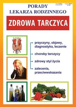 Porady Lekarza Rodzinnego 200. Zdrowa tarczyca - Zespół Redakcyjny