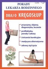 Porady Lekarza Rodzinnego 201. Dbaj o kręgosłup - Praca zbiorowa