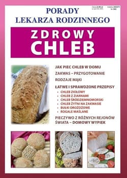 Porady Lekarza Rodzinnego 202. Zdrowy chleb - Monika Von Basse