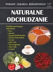Porady lekarza rodzinnego. Naturalne odchudzanie - Radosław Kożuszek