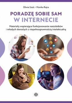 Poradzę sobie sam w Internecie - Oliwia Szulc, Monika Rajca