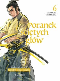 Poranek ściętych głów 6 - Kazuo Koike, Goseki Kojima