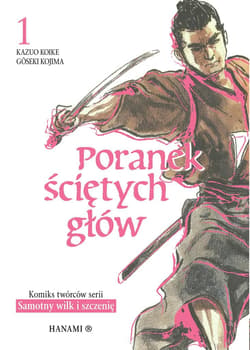 Poranek ściętych głów Tom 1 - Kazuo Koike, Kojima Geseki