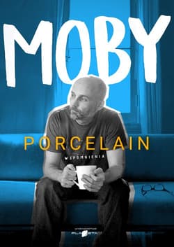 Porcelain Wspomnienia - Moby