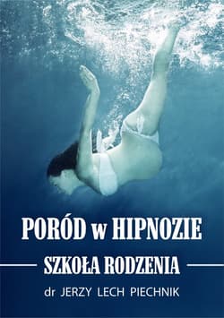Poród w hipnozie Szkoła rodzenia