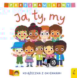 Porozmawiajmy Ja, ty, my - Opracowanie Zbiorowe