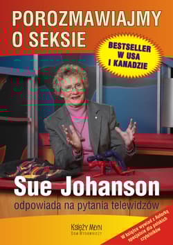 Porozmawiajmy o seksie Sue Johanson odpowiada na pytania telewidzów - Sue Johanson