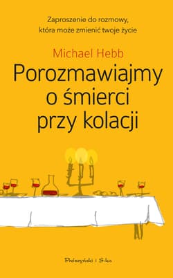 Porozmawiajmy o śmierci przy kolacji