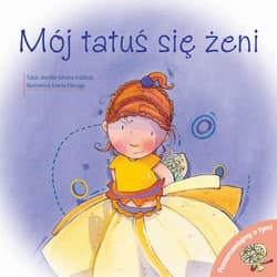 Porozmawiajmy o tym! - Mój tatuś się żeni - Jennifer Moore-Mallinos