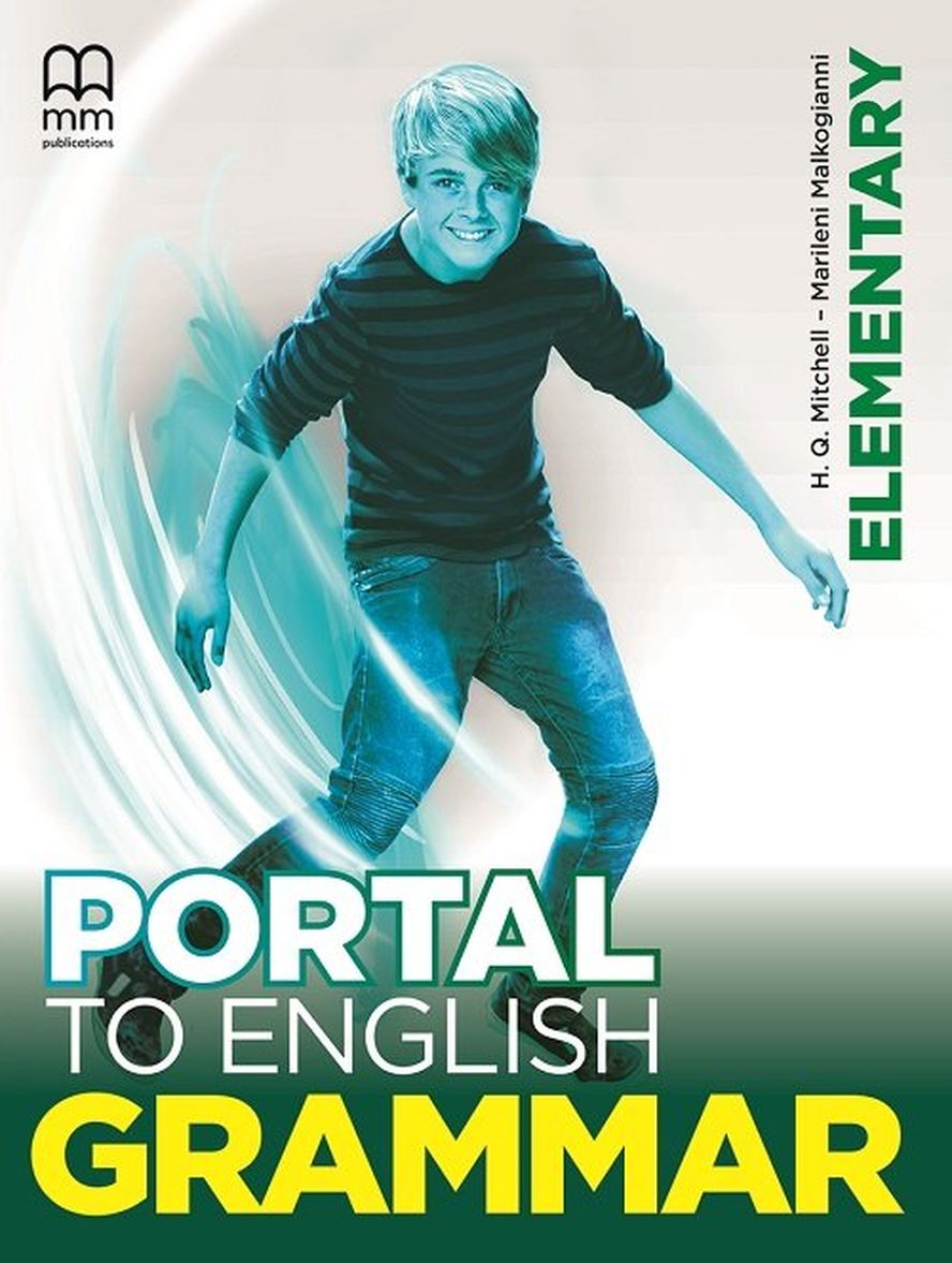 Portal To English Elementary Grammar Book - T.J. Mitchell, Malkogianni Marileni