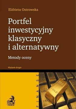 Portfel inwestycyjny klasyczny i alternatywny - Elżbieta Ostrowska
