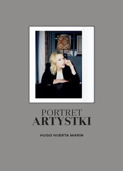 Portret Artystki - Marin Hugo Huerta