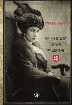 Portret rodziny z herbem we wnętrzu - Waldemar Łazuga