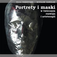 Portrety i maski - Olga Handford, Karolak Wiesław