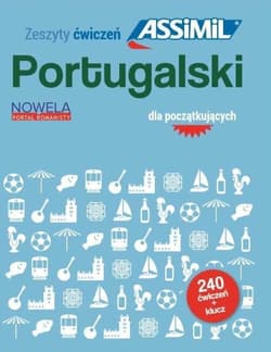 Portugalski dla początkujących 240 ćwiczeń + klucz - Praca zbiorowa