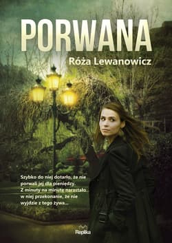 Porwana - ebook - Róża Lewanowicz