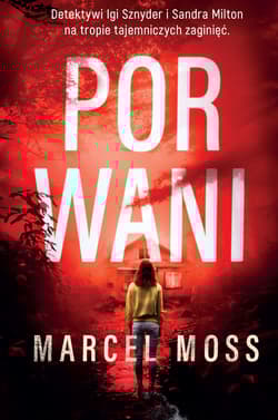 Porwani wyd. 2 - Marcel Moss