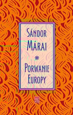 Porwanie Europy - Marai Sandor