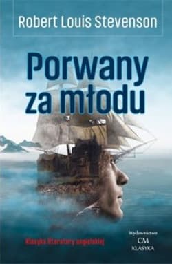 Porwany za młodu - Stevenson Robert Louis