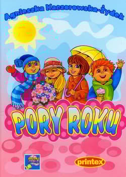 Pory roku - Agnieszka Kaczorowska-Żydek