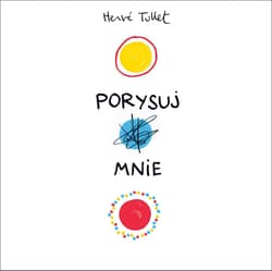 Porysuj mnie - Hervé Tullet