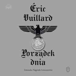 Porządek dnia - audiobook - Éric Vuillard
