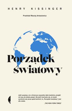 Porządek światowy. Henry Kissinger wyd. 4 - Henry Kissinger