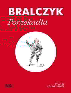 Porzekadła - Jerzy Bralczyk