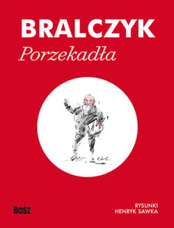 Porzekadła - Jerzy Bralczyk