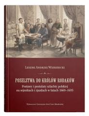 Poselstwa do królów rodaków - Wierzbicki Leszek  Andrzej
