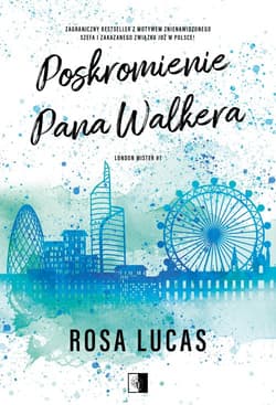 Poskromienie pana Walkera - Lucas Rosa