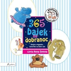 Posłuchajki. 365 bajek na dobranoc. Księżyc opowiada... historyjki na dobry sen - audiobook - Opracowania Zbiorowe