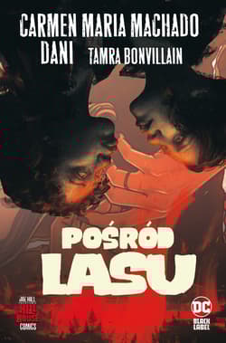Pośród lasu - Machado Carmen Maria
