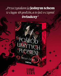 Galeria - zdjęcie nr. 4 - Pośród ukrytych płomieni (ilustrowane brzegi)