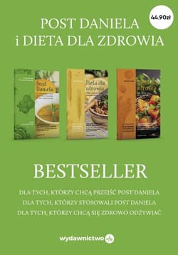Post Daniela i dieta dla zdrowia Pakiet Dieta dla zdrowia 1 / Dieta dla zdrowia 2 / Post Daniela - Dajka Krystyna