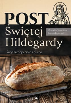 Post Świętej Hildegardy - Bianca Bianchini, Marcello Stanzione