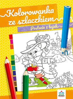 Postacie z bajek. Kolorowanka ze szlaczkiem