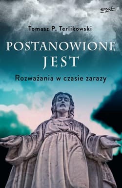 Postanowione jest Rozważania w czasie zarazy
