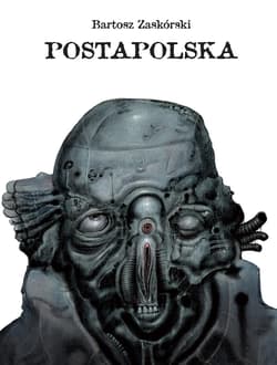 Postapolska - Bartosz Zaskórski