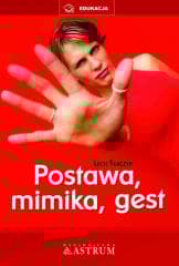 Postawa, mimika, gest - Lech Tkaczyk