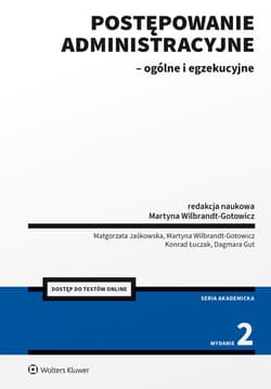 Postępowanie administracyjne - ogólne i egzekucyjne [ + Testy online - Opracowanie Zbiorowe