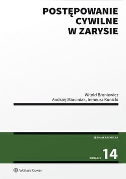 Postępowanie cywilne w zarysie - Ireneusz Kunicki
