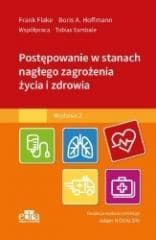 Postępowanie w stanach nagłego zagrożenia życia... - Flake F.