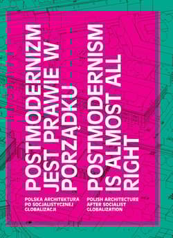 Postmodernizm jest prawie w porządku - Łukasz Stanek