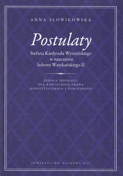 Postulaty Stefana Kardynała Wyszyńskiego w nauczaniu Soboru Watykańskiego II