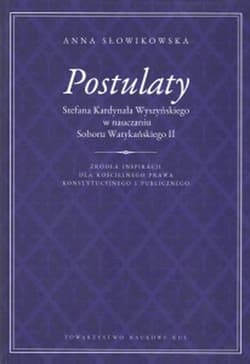 Postulaty Stefana Kardynała Wyszyńskiego w nauczaniu Soboru Watykańskiego II - Anna Słowikowska