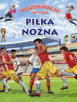 Poszukiwacze na tropie Piłka nożna