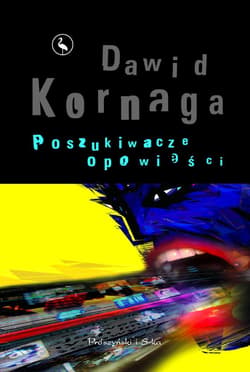 Poszukiwacze opowieści - ebook - Dawid Kornaga