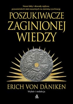 Poszukiwacze zaginionej wiedzy - Erich Von Daniken
